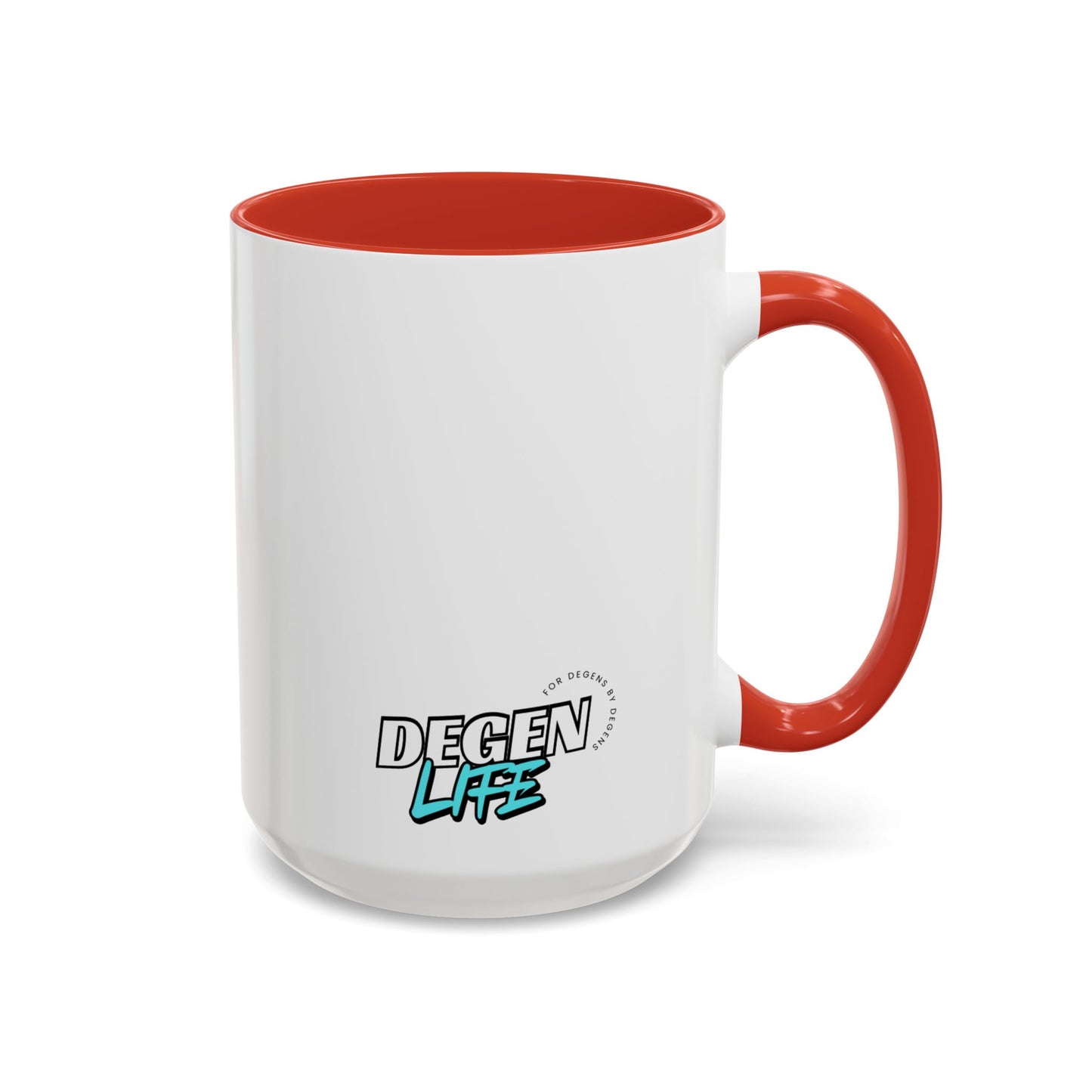 Degen in the Streets & in the Sheets Mug – 15oz Ceramic Coffee Mug