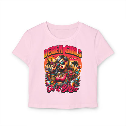 Degen Girls Do It Better, Women's Baby Tee